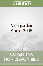 Villegiardini Aprile 2008 libro