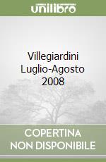 Villegiardini Luglio-Agosto 2008 libro