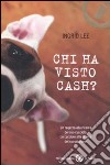 Chi ha visto Cash? libro