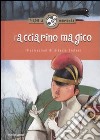 L'acciarino magico libro