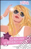 La regina di Beverly Hills libro