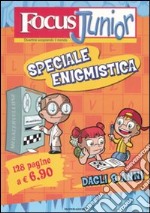 Focus junior. Speciale enigmistica libro