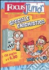 Focus junior. Speciale enigmistica libro