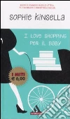 I love shopping per il baby libro