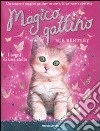 I sogni di una stella. Magico gattino (3) libro