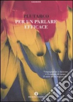 Per un parlare efficace libro