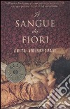 Il sangue dei fiori libro