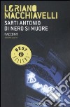 Sarti Antonio. Di nero si muore libro