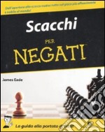 Scacchi per negati