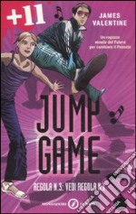 Regola n. 3: vedi regola n. 1. Jump game libro