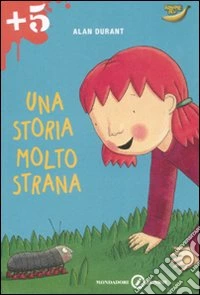 Una storia molto strana libro