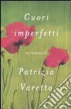 Cuori imperfetti libro