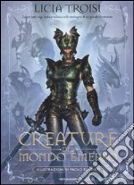 Le creature del mondo emerso libro