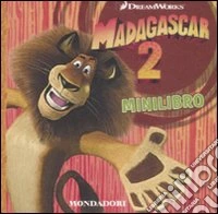 Madagascar 2. Minilibro libro