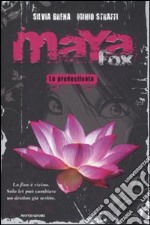 Maya - la predestinata