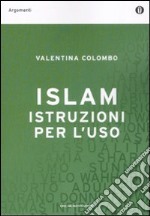 L'Islam istruzioni per l'uso libro