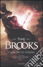 L'Esercito dei demoni. La genesi di Shannara. Vol. 3