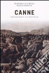 Canne. Descrizione di una battaglia libro