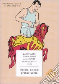 Piccolo, piccolo grande uomo. libro