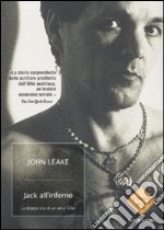 Jack all'inferno. La doppia vita di un serial killer libro