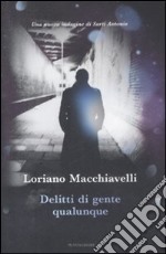 Delitti di gente qualunque libro