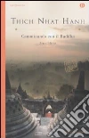 Camminando con il buddha. Zen e felicità libro