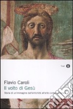 Il Volto di Gesù libro