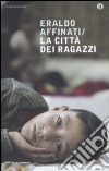 La città dei ragazzi libro