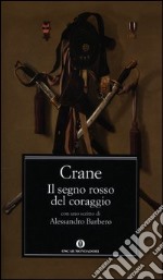 Il segno rosso del coraggio libro