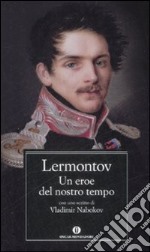 Un Eroe del nostro tempo libro