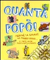 Quanta popò! Perché le balene la fanno rosa... e tante altre puzzolenti curiosità. Libro pop-up libro