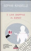 I love shopping in bianco libro
