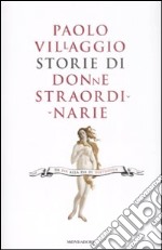 Storie di donne straordinarie libro