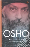 I misteri della vita. Un'introduzione alla visione di Osho libro