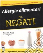 Allergie Alimentari per Negati libro