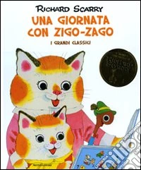 Una giornata con Zigo-Zago. I grandi classici. Ediz. illustrata libro