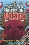 La piovra assassina e altre prelibatezze. Pregiata società protezione mostri (2) libro di The Beastly Boys