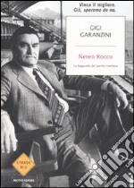 Nereo Rocco. La leggenda del paròn continua libro