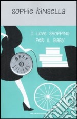 I love shopping per il baby libro