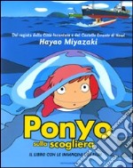 Ponyo sulla scogliera. Il libro con le immagini del film. Ediz. illustrata libro