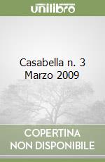 Casabella n. 3 Marzo 2009 libro