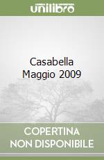 Casabella Maggio 2009 libro