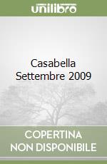 Casabella Settembre 2009 libro