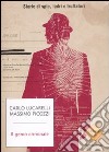 Il genio criminale. Storie di spie, ladri e truffatori libro di Lucarelli Carlo Picozzi Massimo