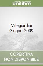 Villegiardini Giugno 2009