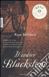 Il Codice Blackstone libro di Melikan Rose