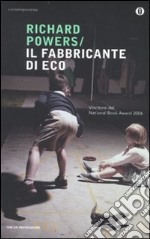 Il Fabbricante di eco libro