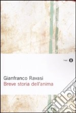 Breve storia dell'anima libro