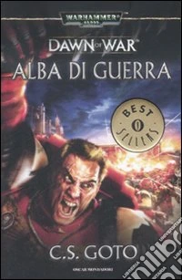 Alba di guerra. Dawn of war. Warhammer 40.000 (1) libro