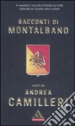 Racconti di Montalbano libro